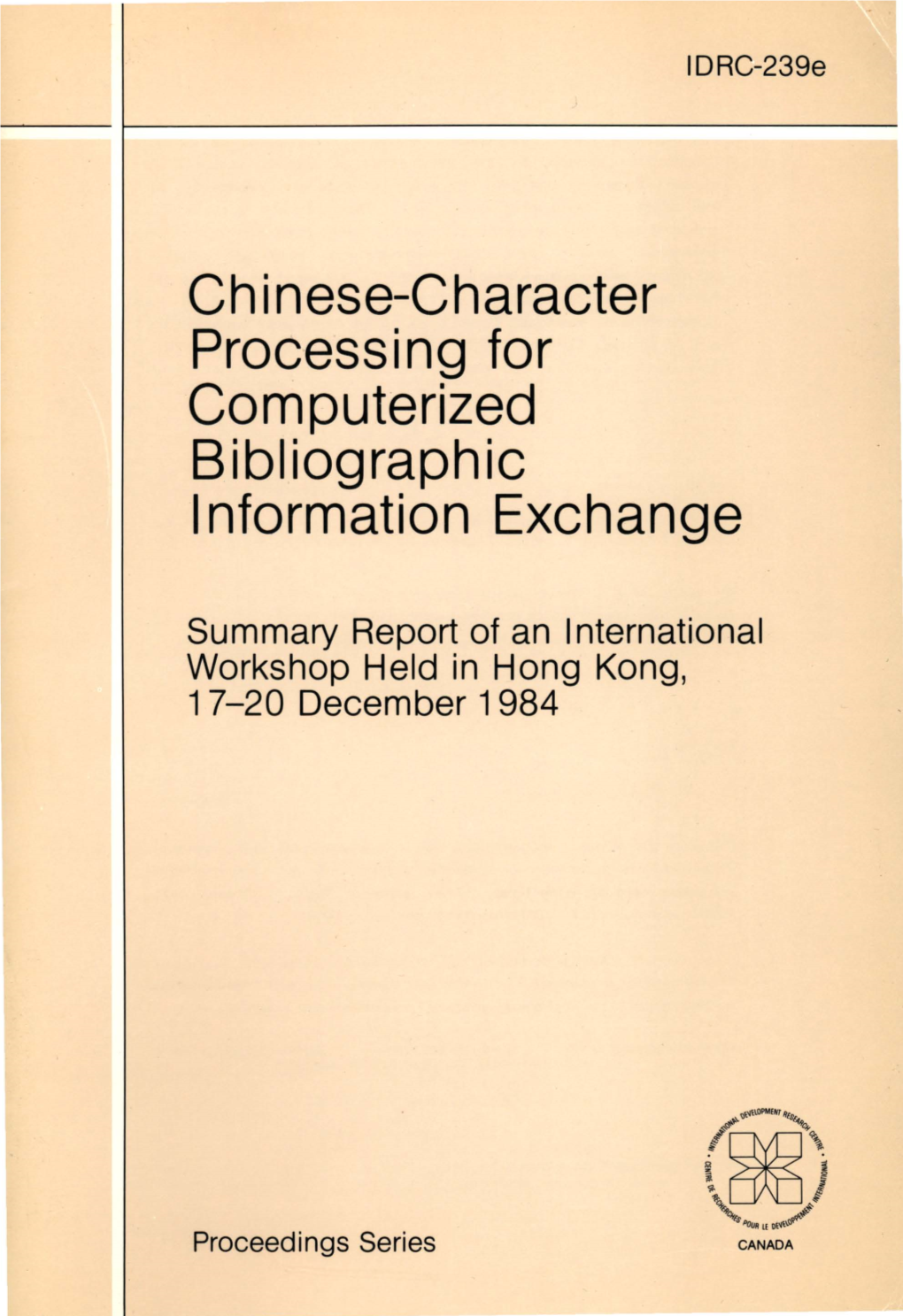 Chinese-Character Processing for Computerized Bibliographic Information Exchange