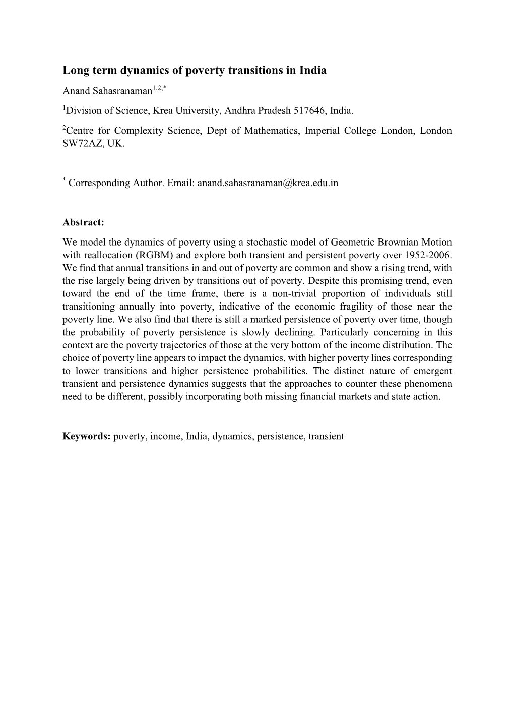 Long Term Dynamics of Poverty Transitions in India Anand Sahasranaman1,2,* 1Division of Science, Krea University, Andhra Pradesh 517646, India