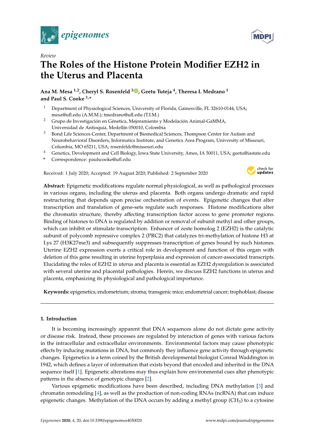 The Roles of the Histone Protein Modifier EZH2 in the Uterus and Placenta