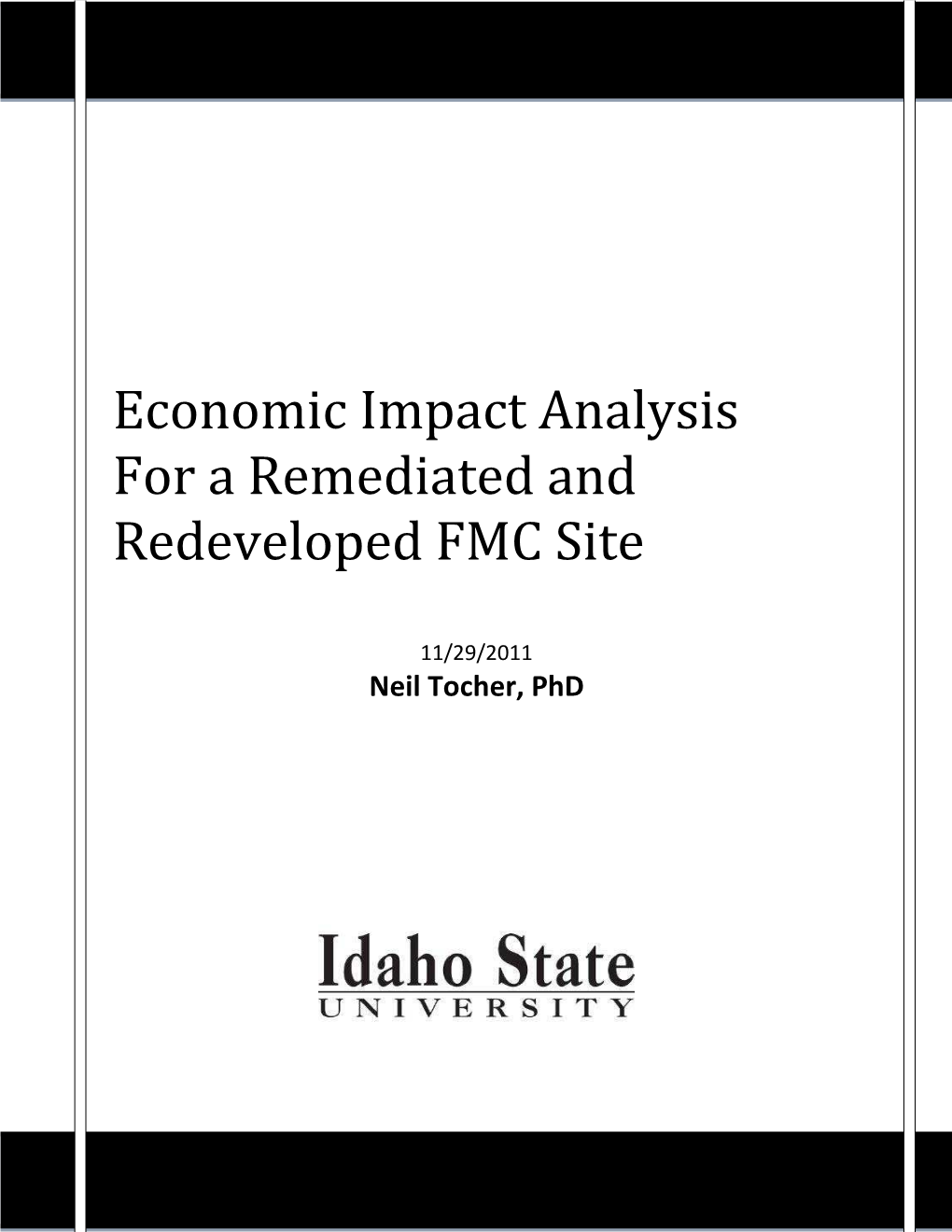 Economic Impact Analysis for a Remediated and Redeveloped FMC Site