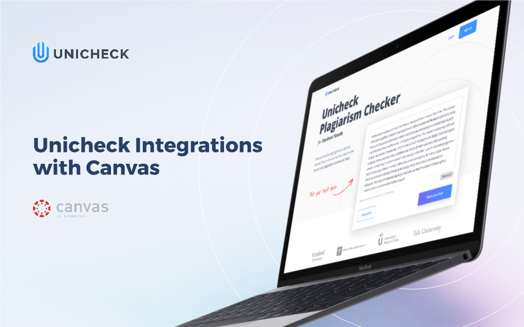 Unicheck Integrations with Canvas Unicheck in Numbers Our Base of Fans Grows Daily