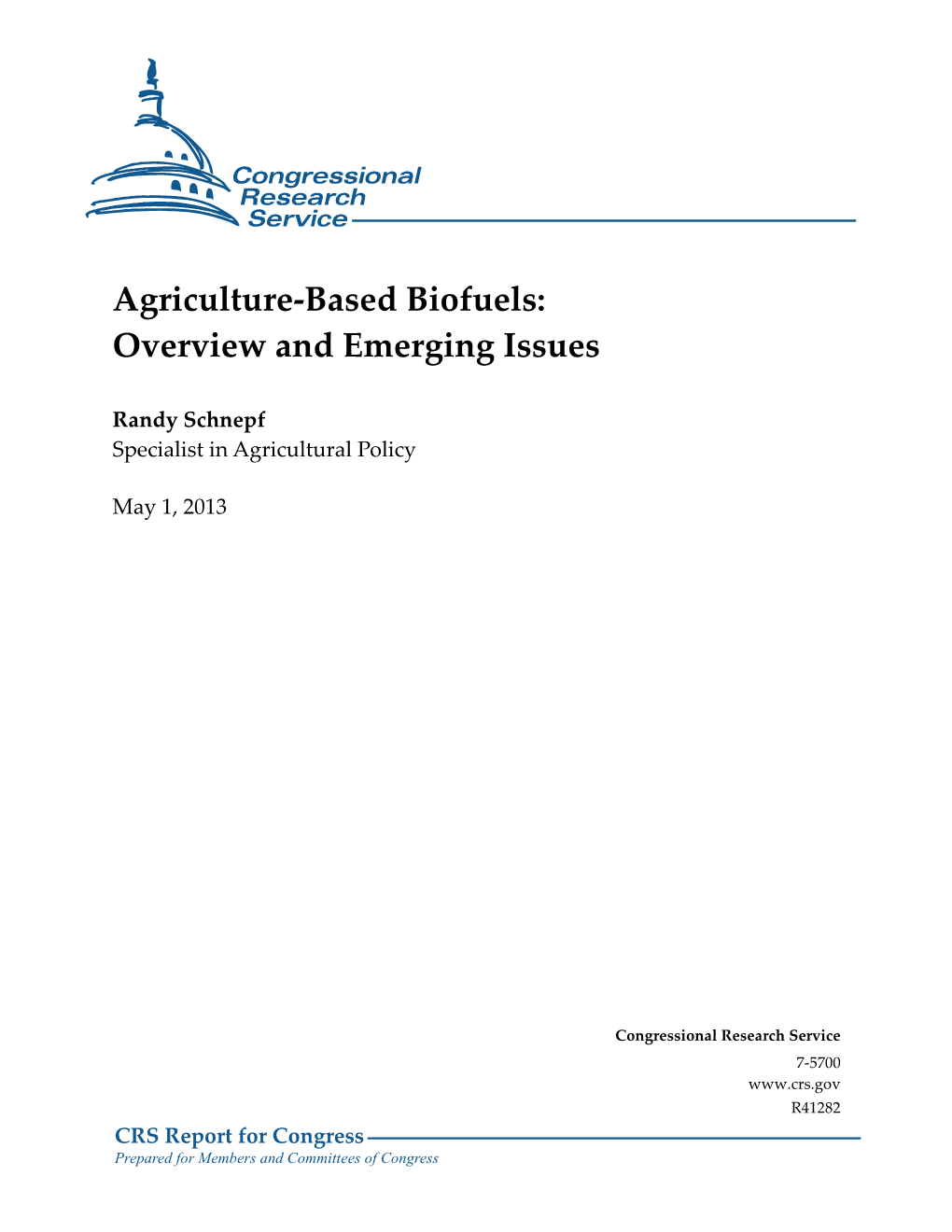 Agriculture-Based Biofuels: Overview and Emerging Issues