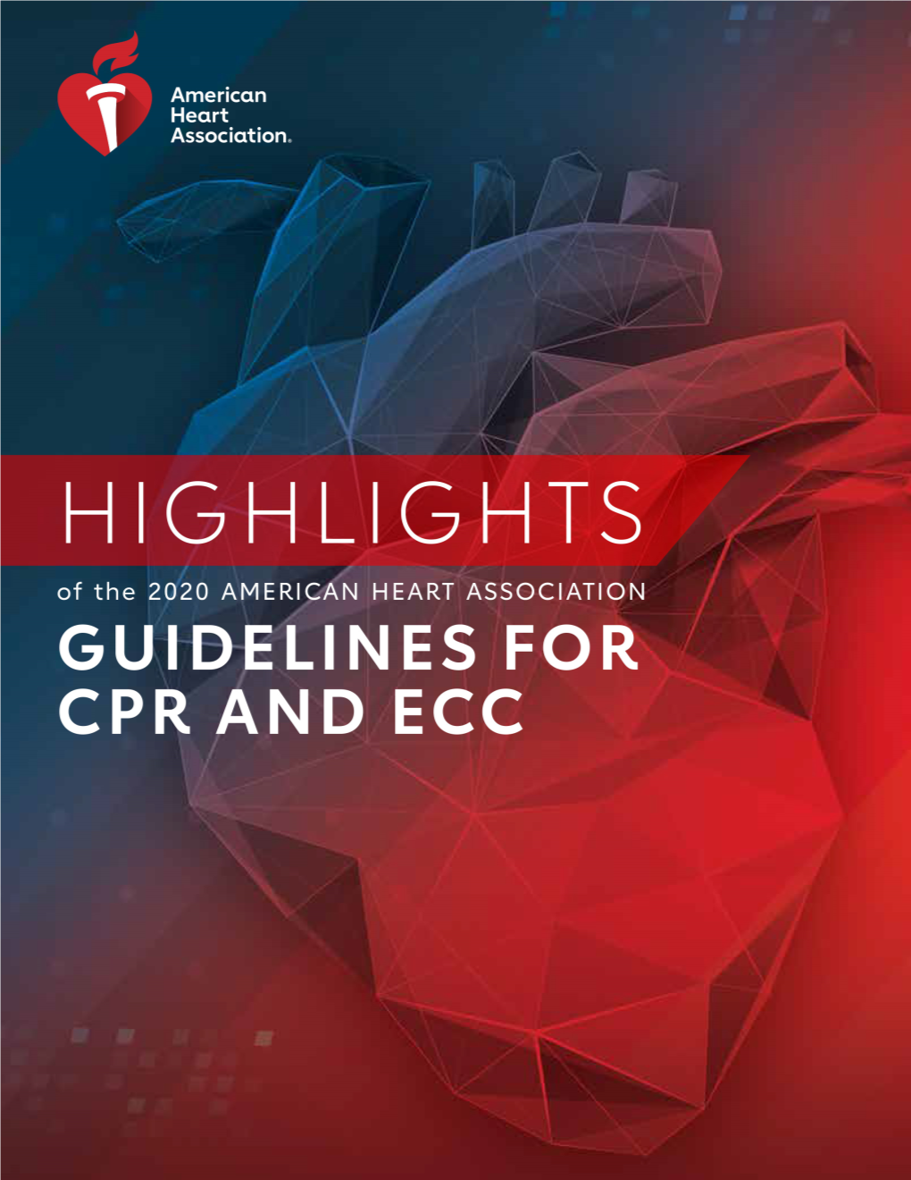 Highlights of the 2020 American Heart Association's Guidelines for CPR