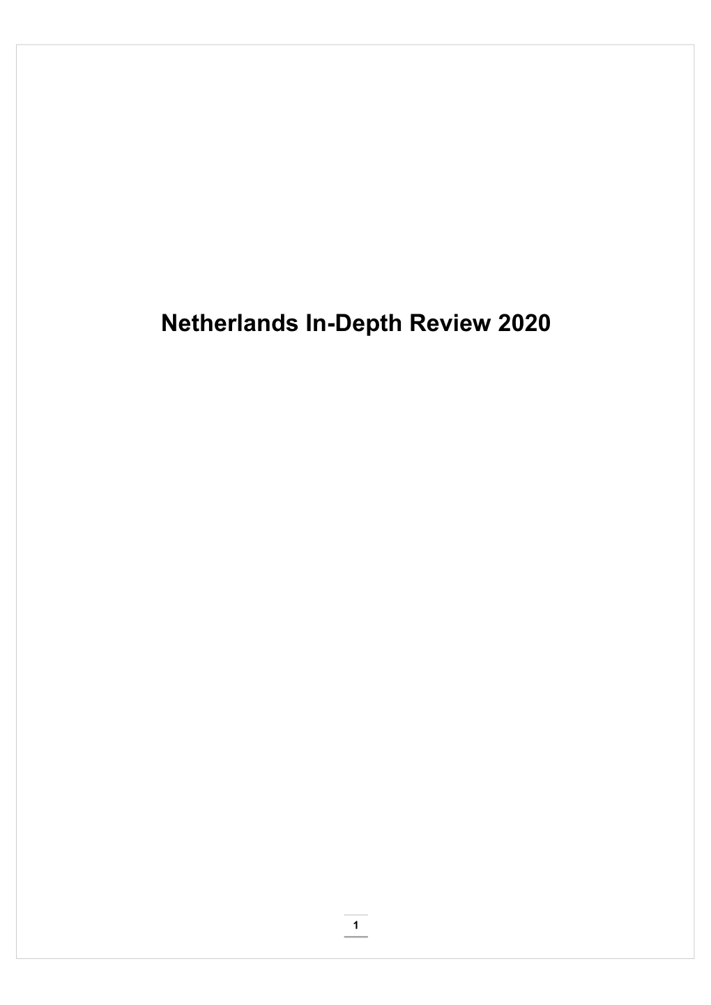 Netherlands In-Depth Review 2020