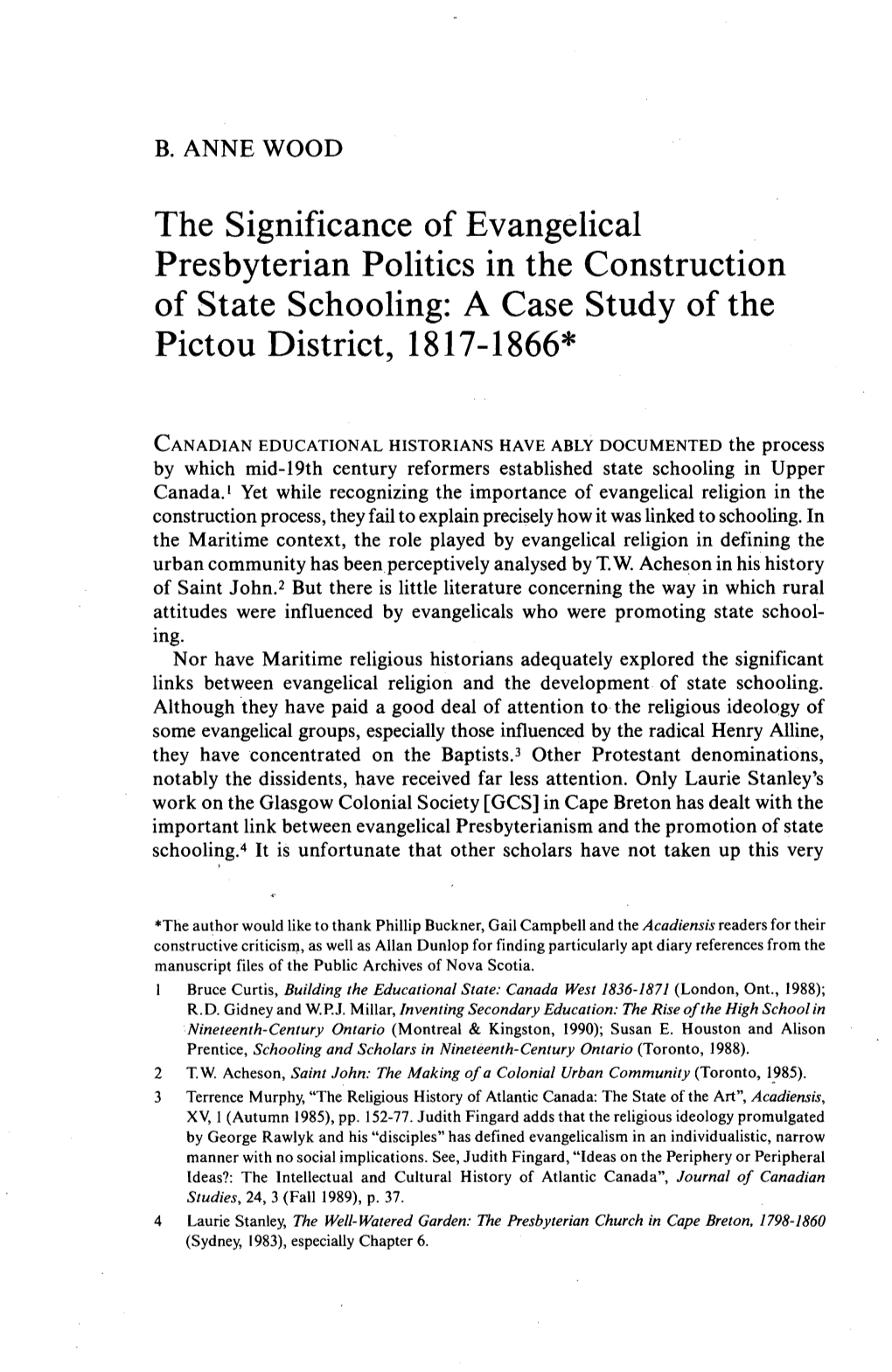The Significance of Evangelical Presbyterian Politics in the Construction of State Schooling: a Case Study of the Pictou District, 1817-1866*