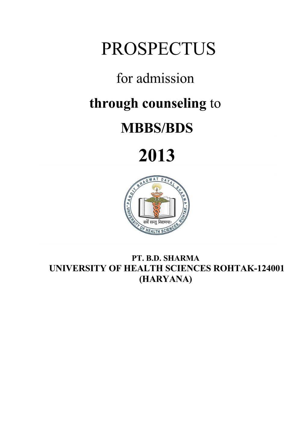 University of Health Sciences Rohtak-124001 (Haryana)