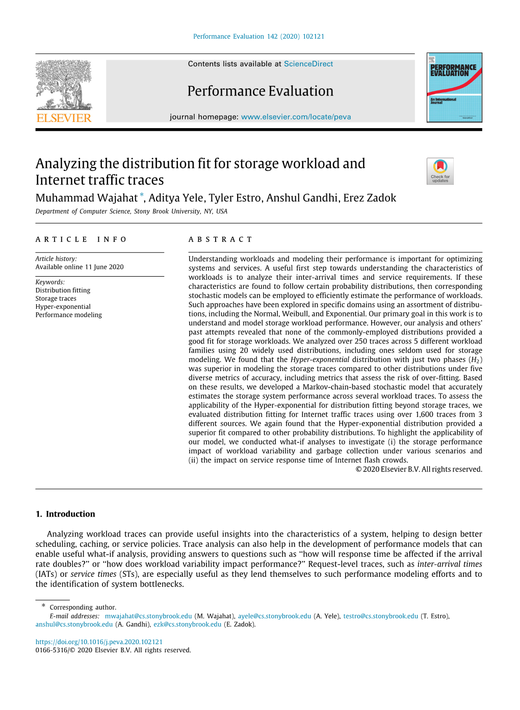 Analyzing the Distribution Fit for Storage Workload and Internet Traffic