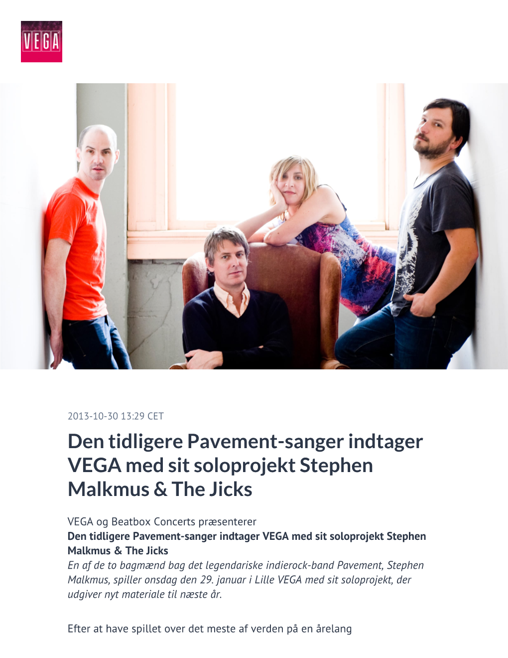 Den Tidligere Pavement-Sanger Indtager VEGA Med Sit Soloprojekt Stephen Malkmus & the Jicks