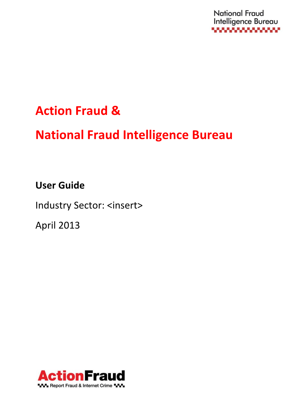 Action Fraud & National Fraud Intelligence Bureau