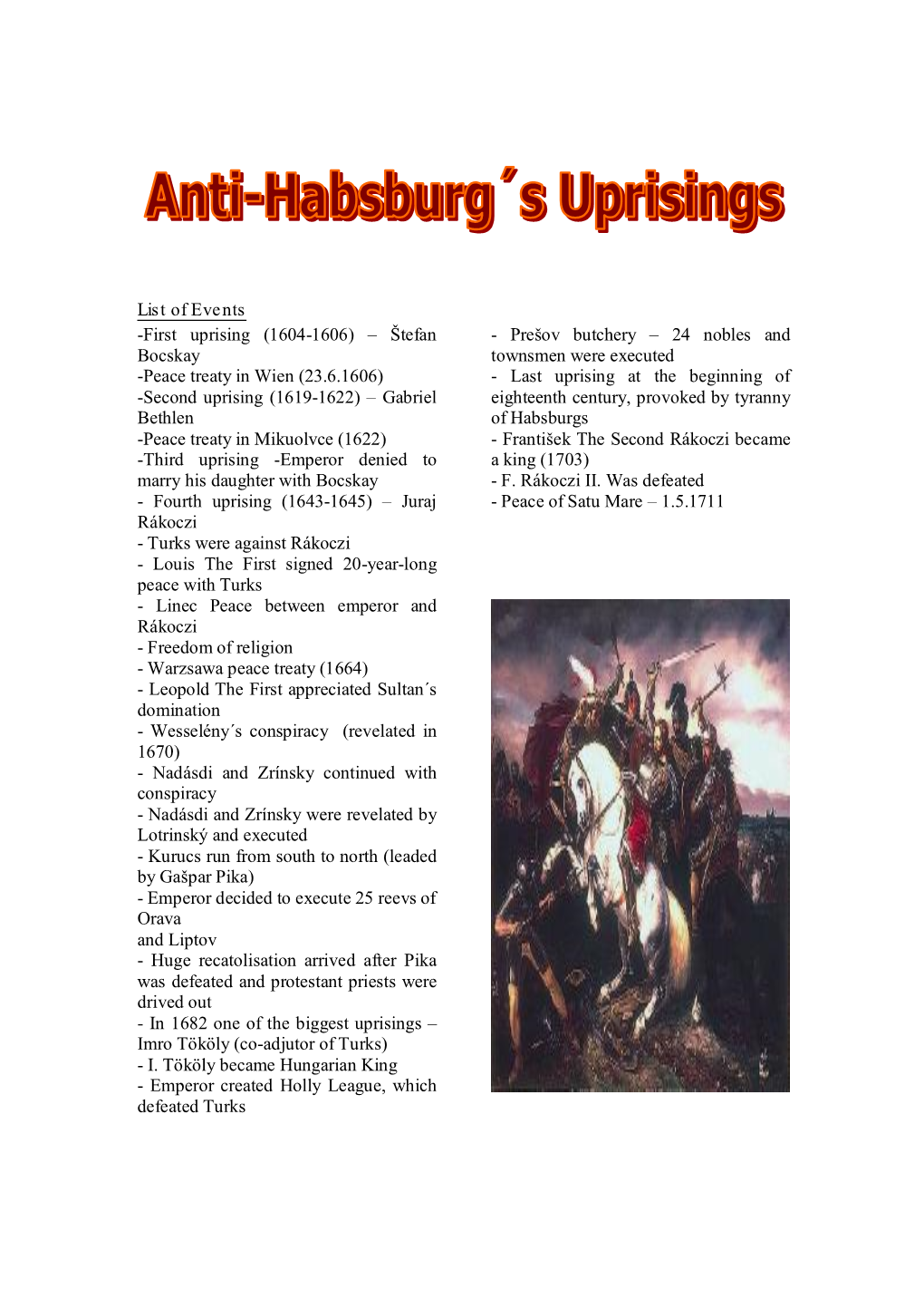 4.Anti-Habsburgs Uprisings