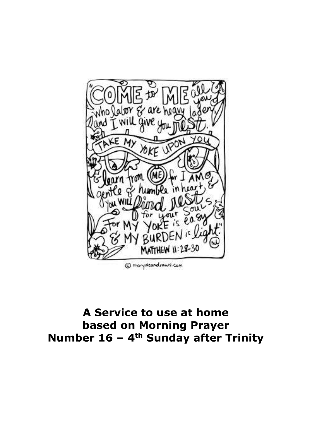 A Service to Use at Home Based on Morning Prayer Number 16 – 4Th Sunday After Trinity