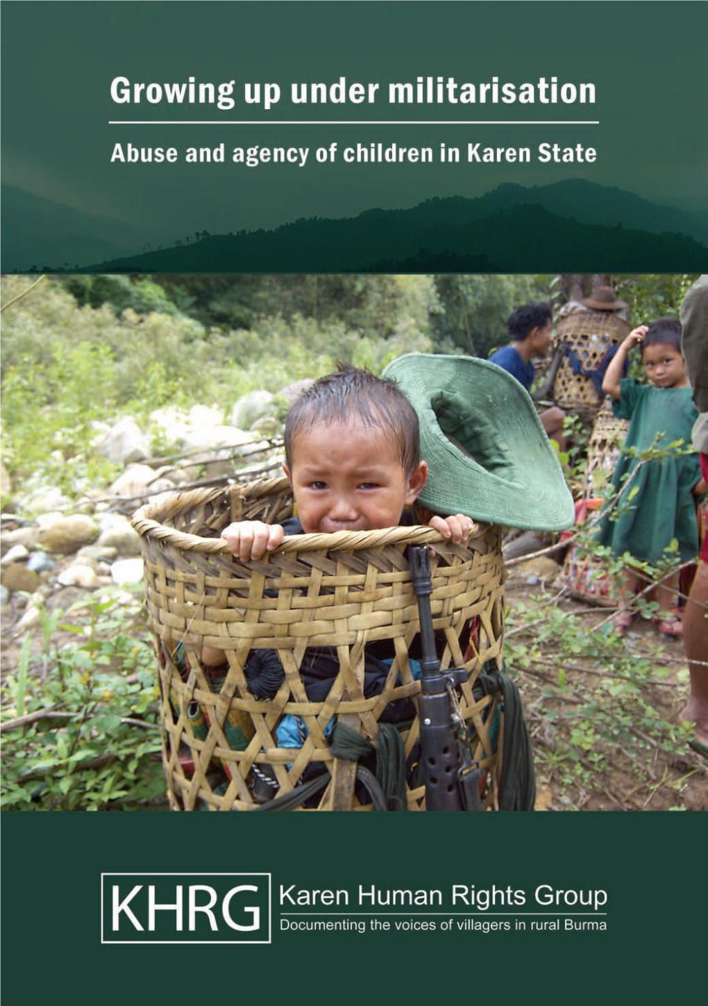 Abuse and Agency of Children in Karen State