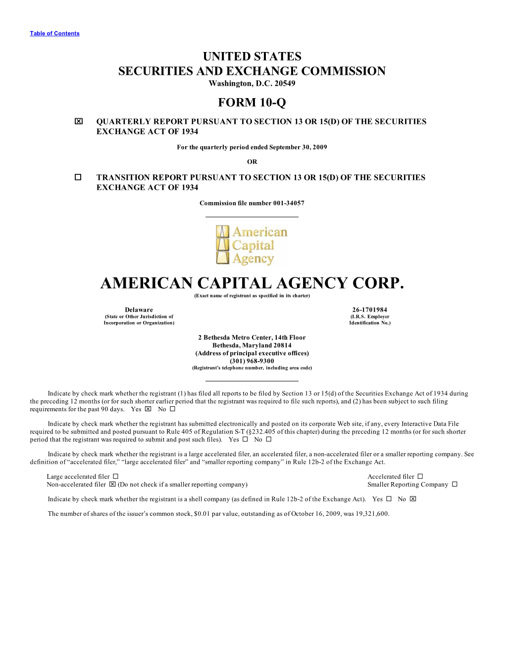 AMERICAN CAPITAL AGENCY CORP. (Exact Name of Registrant As Specified in Its Charter)