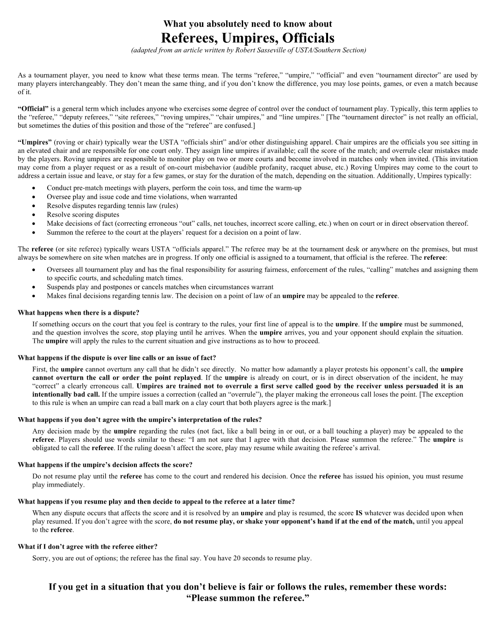 Referees, Umpires, Officials (Adapted from an Article Written by Robert Sasseville of USTA/Southern Section)