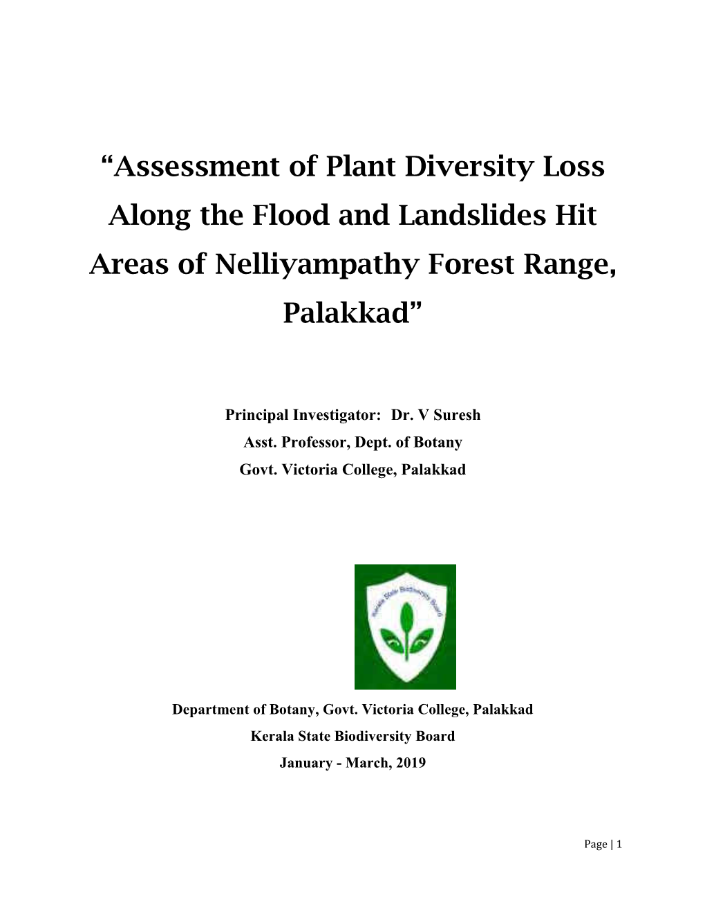 Assessment of Plant Diversity Loss Along the Flood and Landslides Hit Areas of Nelliyampathy Forest Range, Palakkad”
