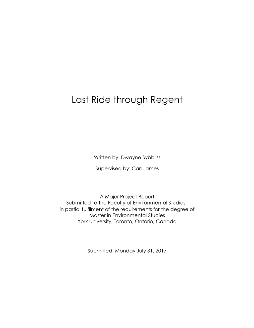 Last Ride Through Regent