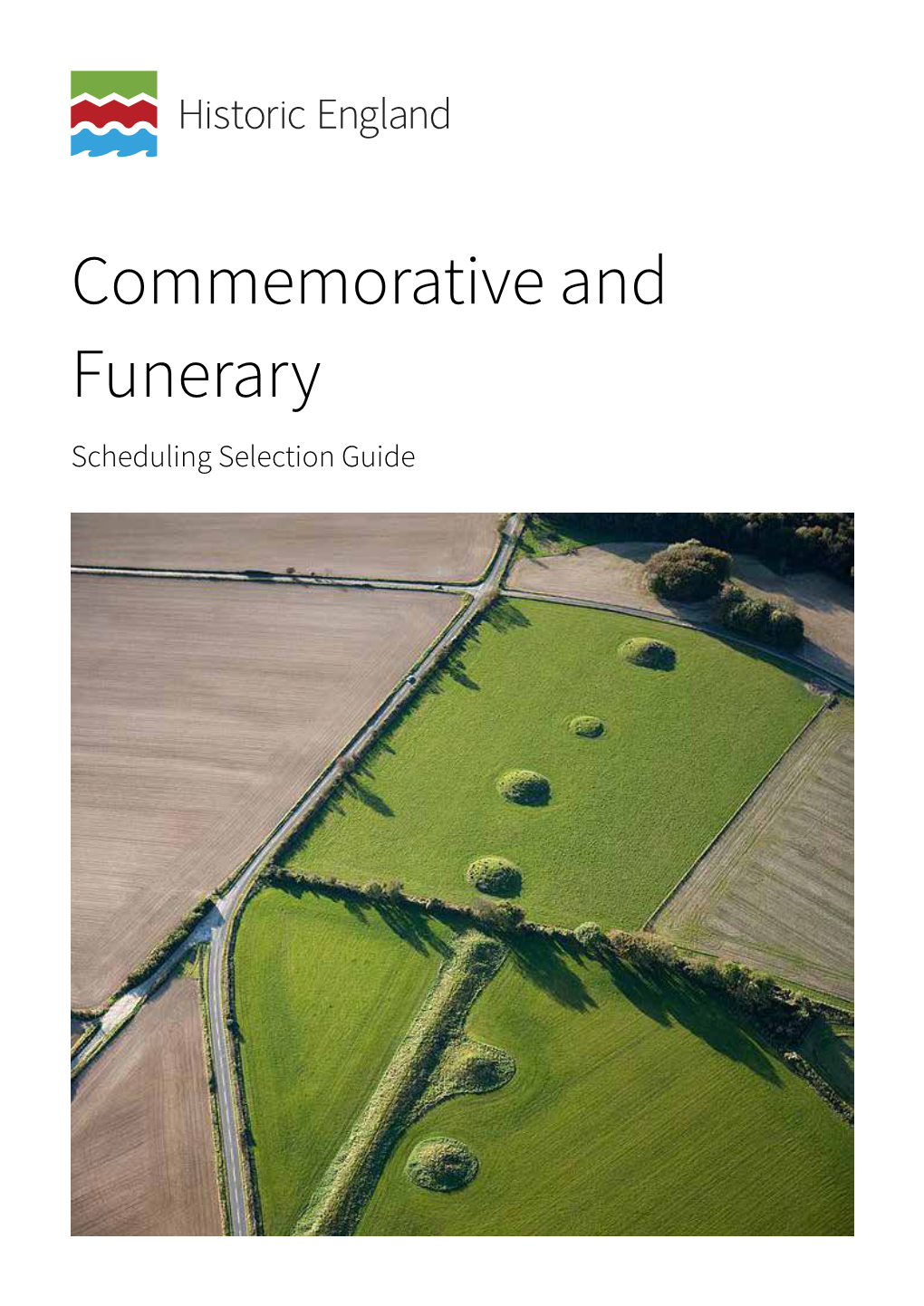 Commemorative and Funerary Scheduling Selection Guide Summary