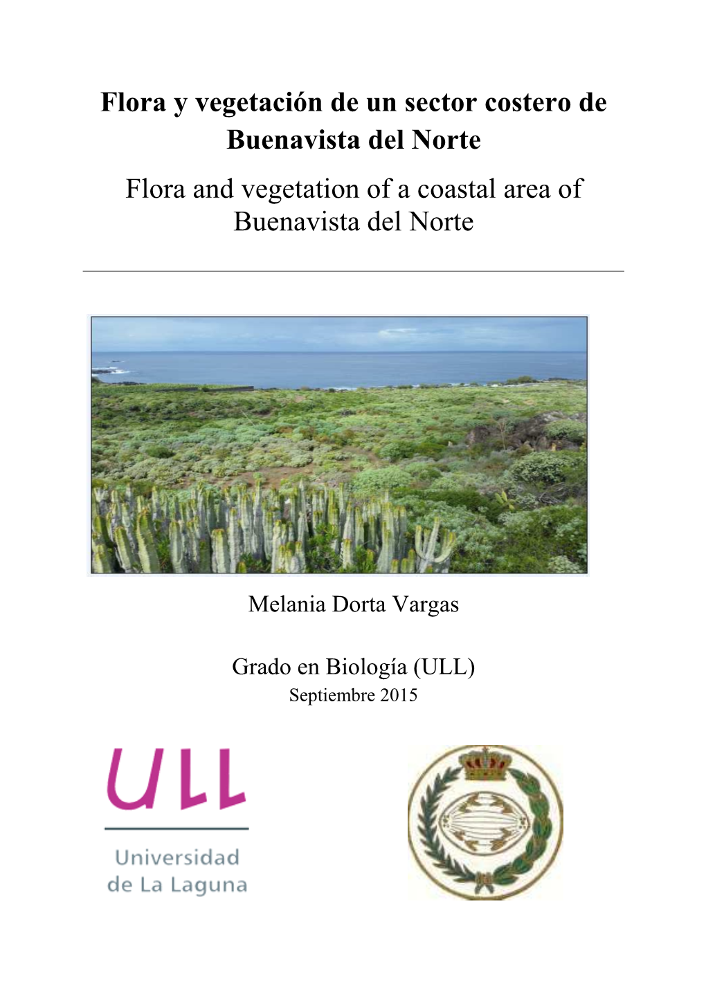 Flora Y Vegetación De Un Sector Costero De Buenavista Del Norte Flora and Vegetation of a Coastal Area of Buenavista Del Norte