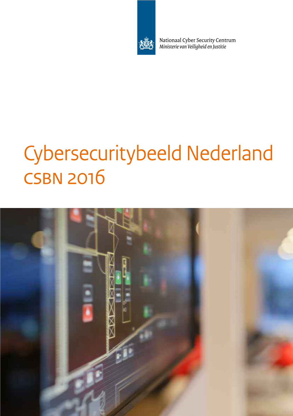 Cybersecuritybeeld Nederland Csbn 2016