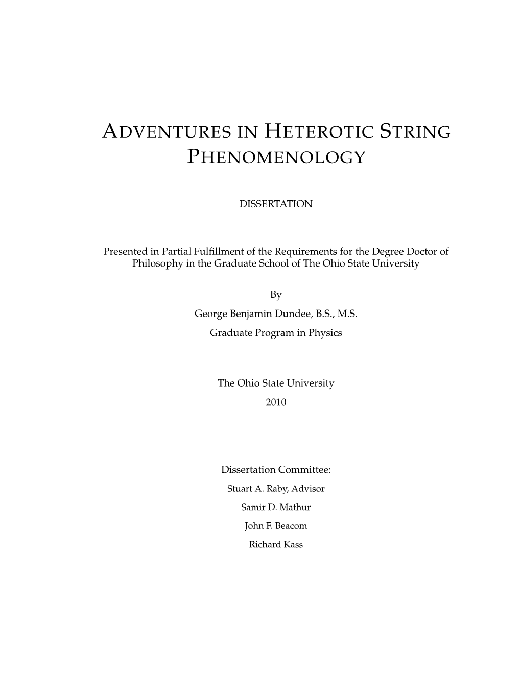 Adventures in Heterotic String Phenomenology