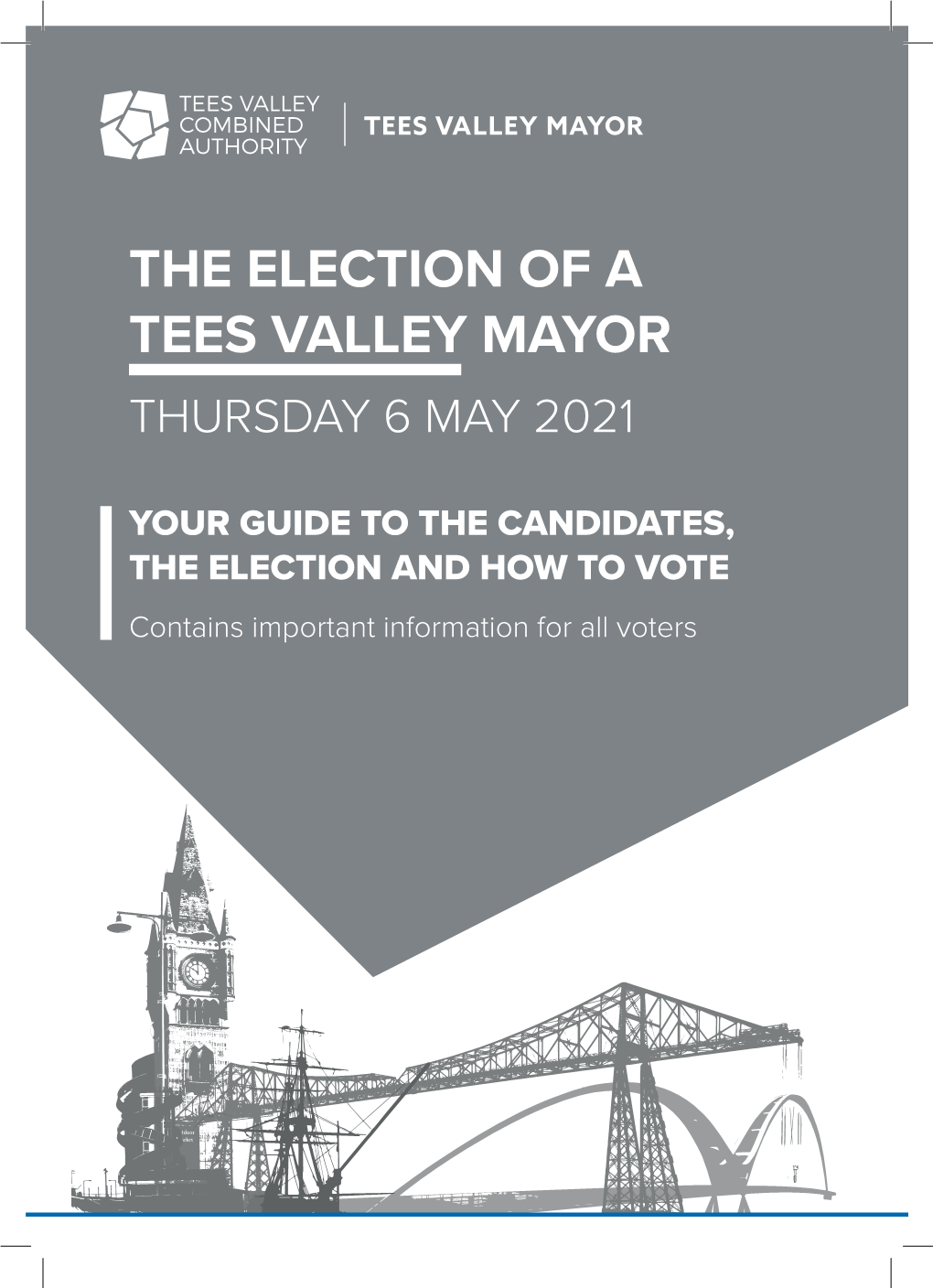 The Election of a Tees Valley Mayor Thursday 6 May 2021