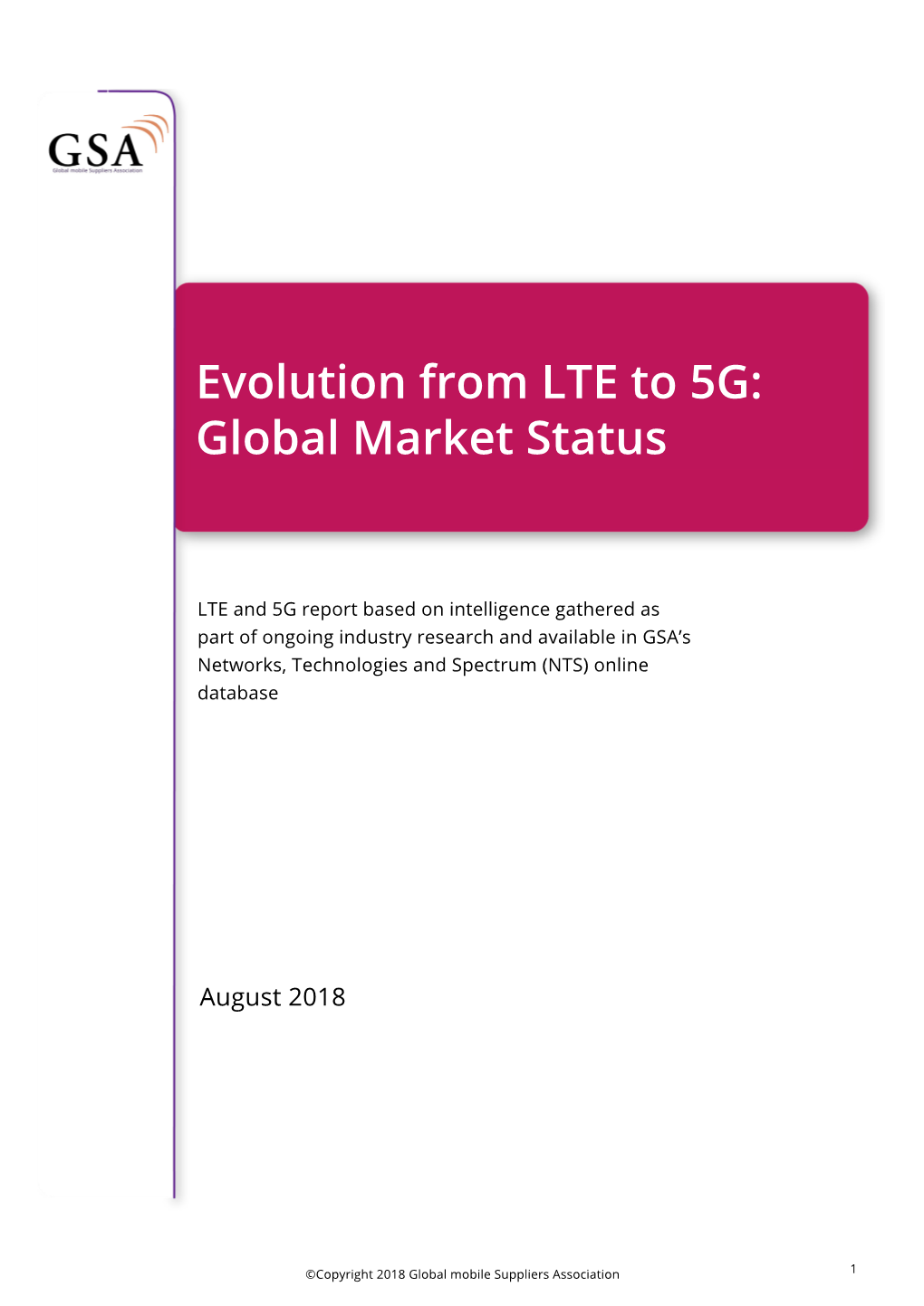 Evolution from LTE to 5G: Global Market Status
