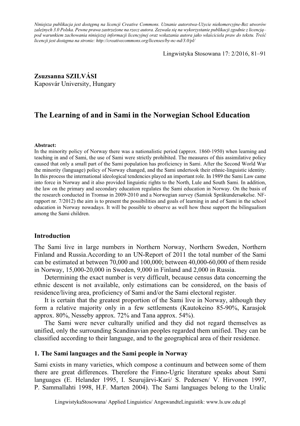 The Learning of and in Sami in the Norwegian School Education