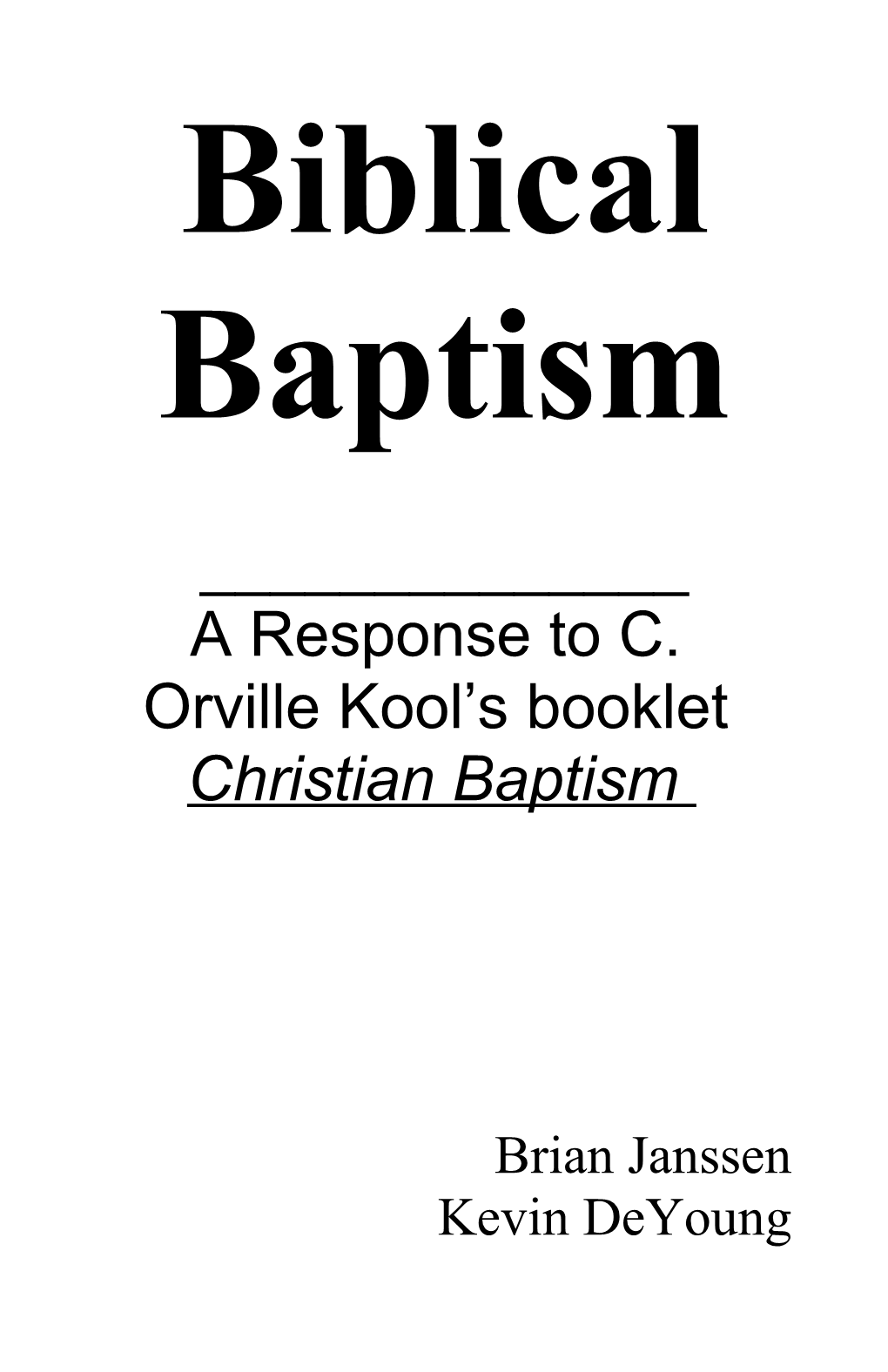 Biblical Baptism