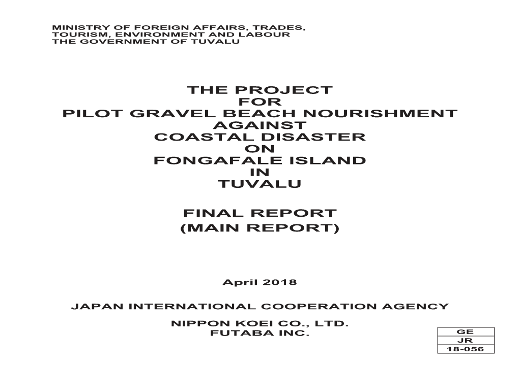 The Project for Pilot Gravel Beach Nourishment Against Coastal Disaster on Fongafale Island in Tuvalu