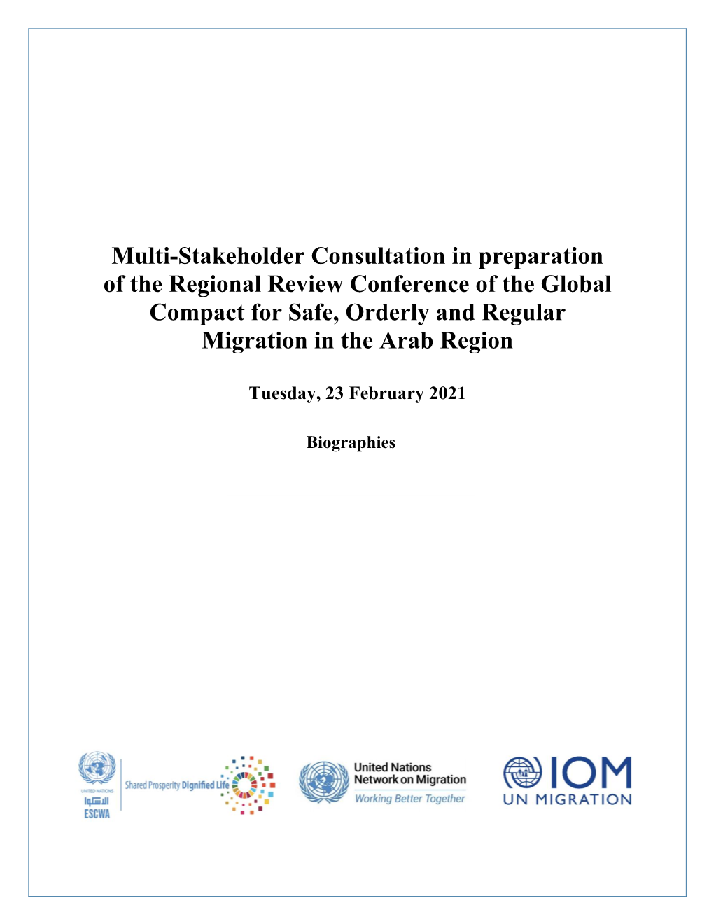 Multi-Stakeholder Consultation in Preparation of the Regional Review Conference of the Global Compact for Safe, Orderly and Regular Migration in the Arab Region