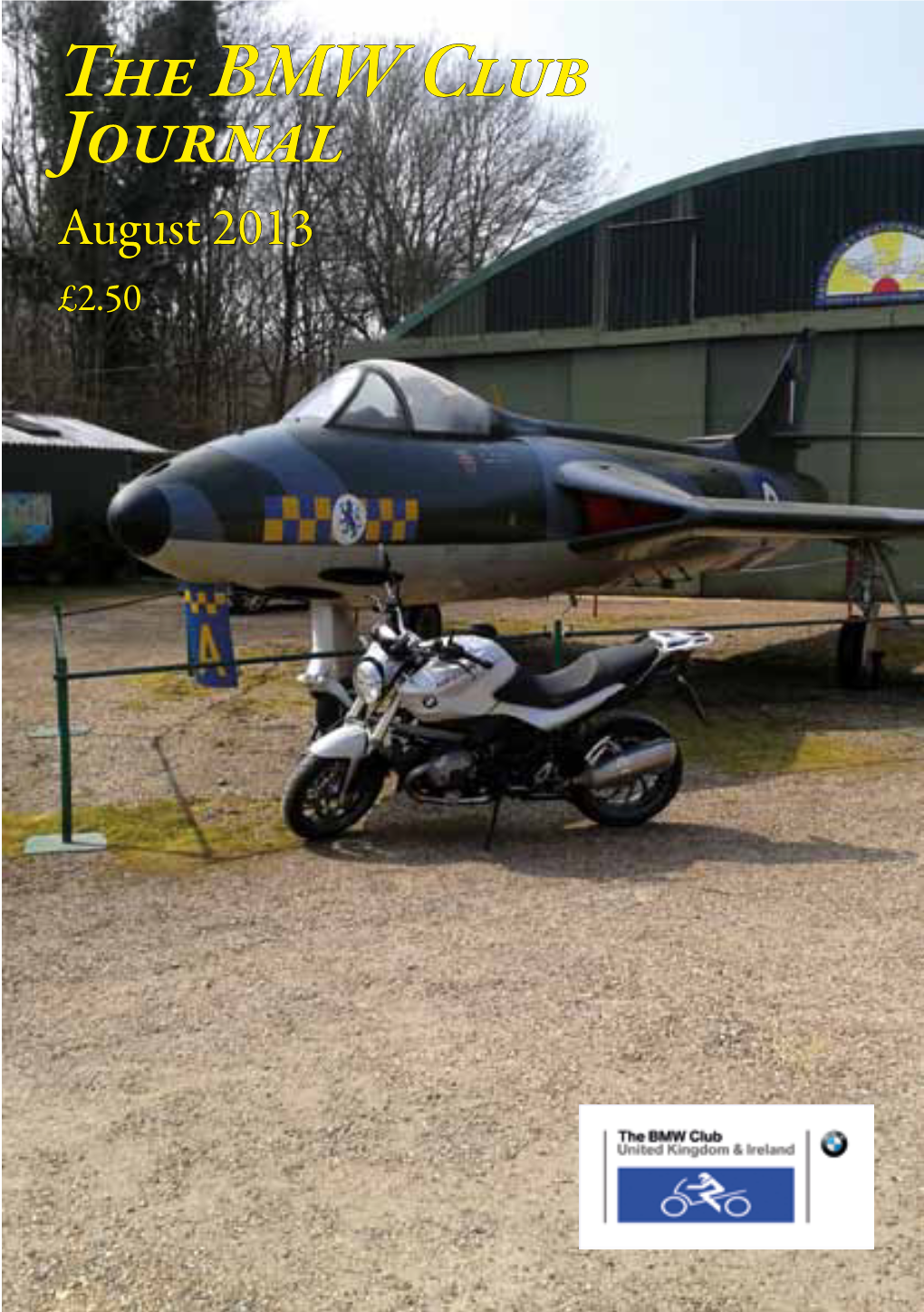 The BMW Club Journal August 2013 £2.50