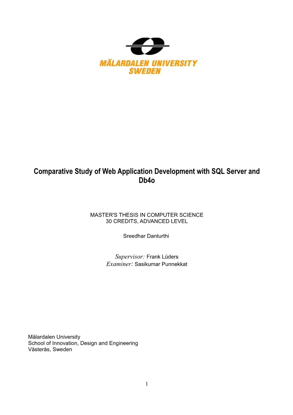 Comparative Study of Web Application Development with SQL Server and Db4o