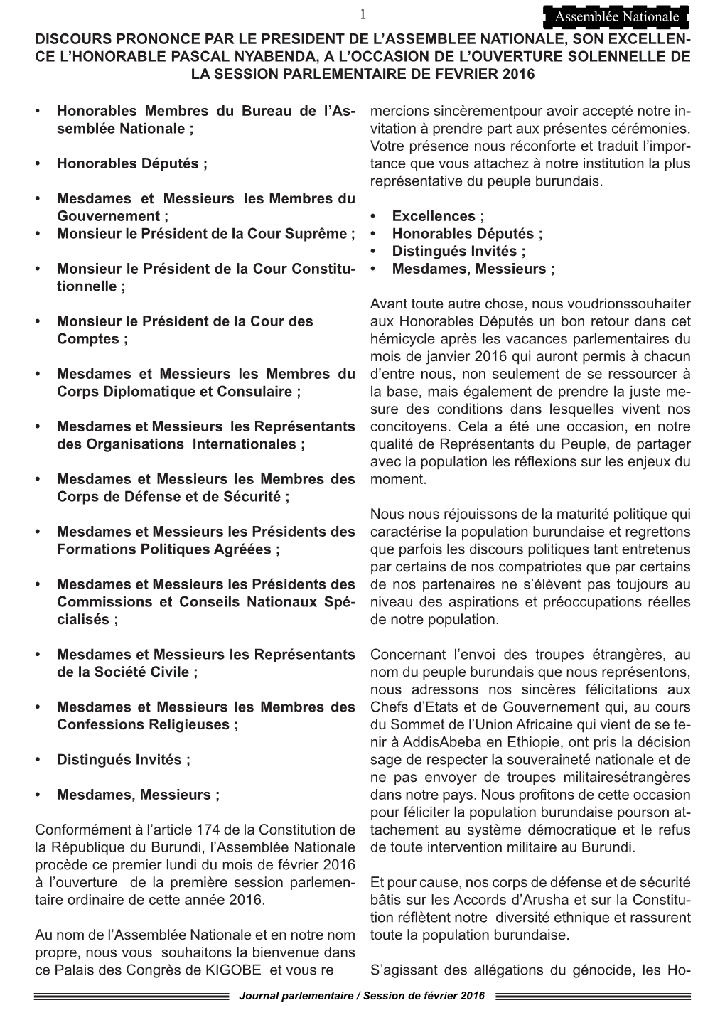 Assemblée Nationale 1 • Honorables Membres Du Bureau De L'as- Semblée Nationale ; • Honorables Députés ; • Mesdam