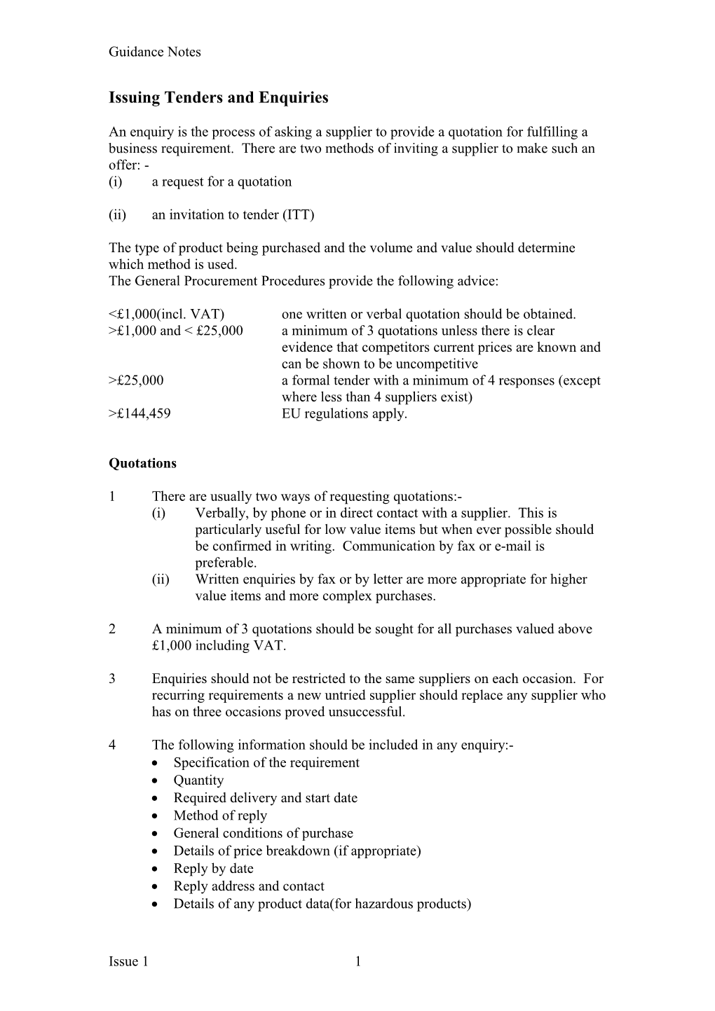 The Tendering and Enquiry Process