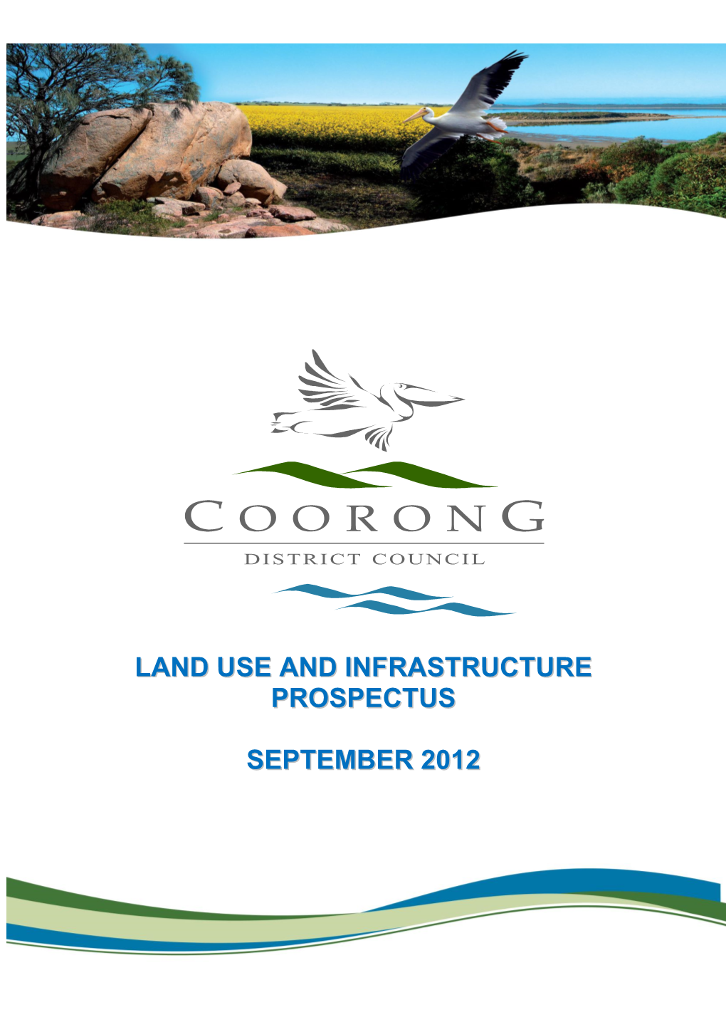 Land Use and Infrastructure Prospectus September 2012