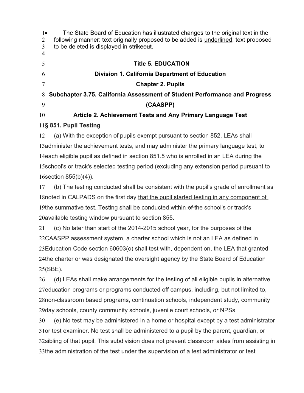 CAASPP Proposed Emergency Regulations - Laws & Regulations (CA Dept of Education)