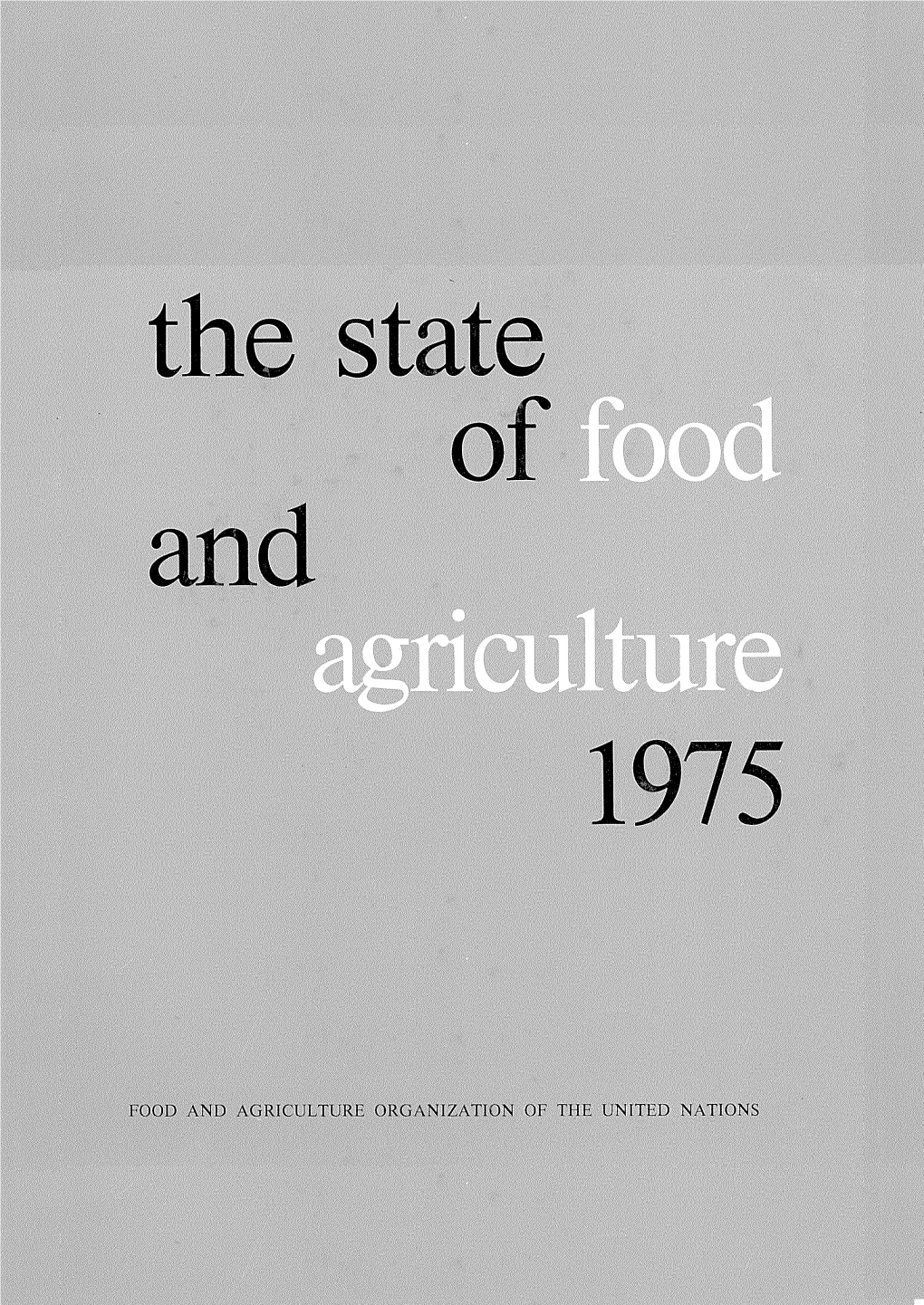 The State of Food and Agriculture, 1975