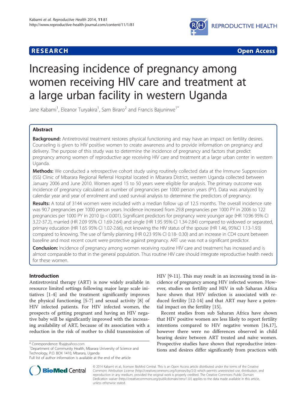 Increasing Incidence of Pregnancy Among Women Receiving HIV Care and Treatment at a Large Urban Facility in Western Uganda