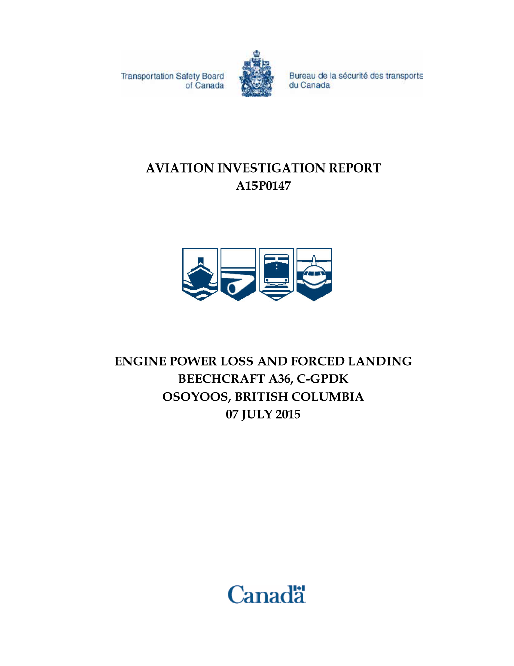 Aviation Investigation Report A15p0147