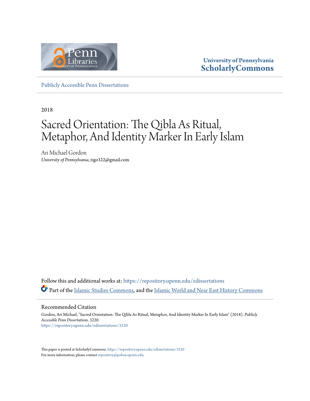 The Qibla As Ritual, Metaphor, and Identity Marker in Early Islam Ari Michael Gordon University of Pennsylvania, Rigo322@Gmail.Com