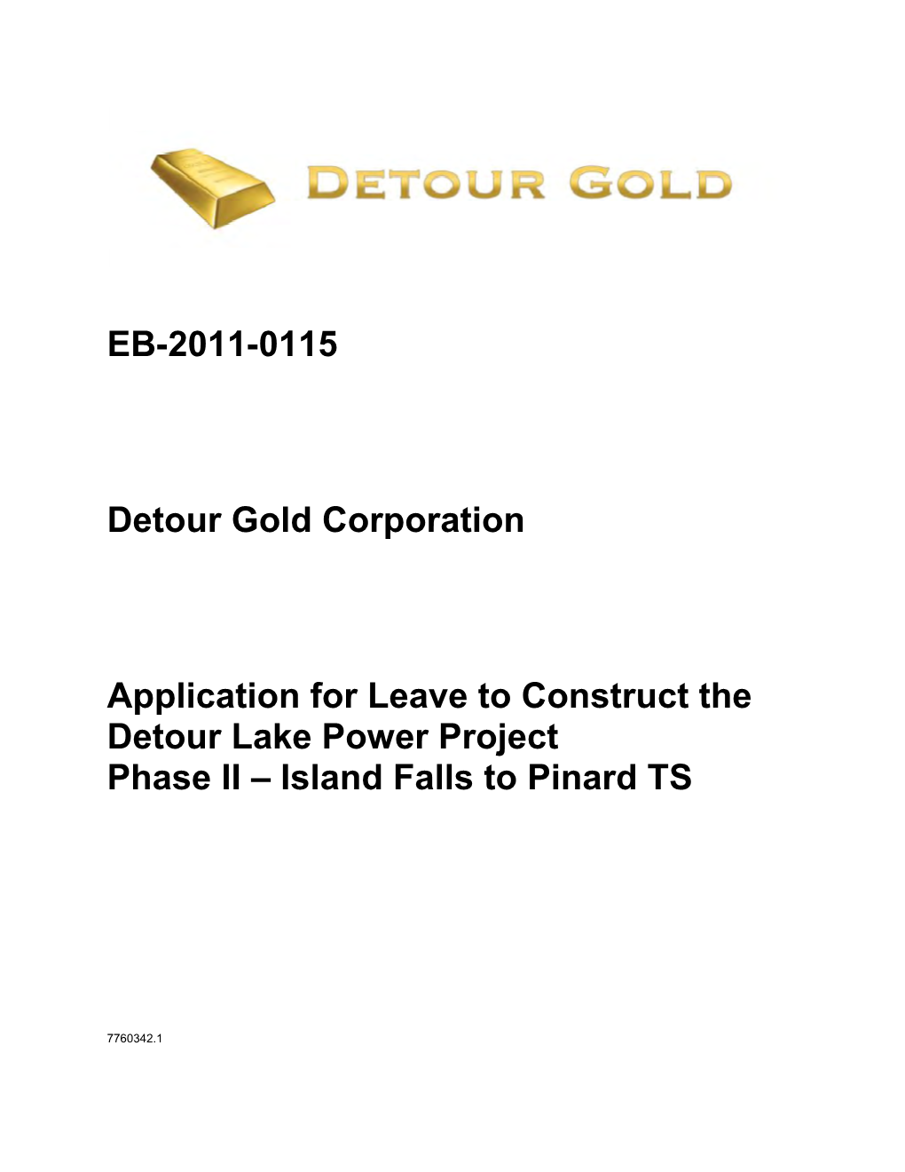 Detour Gold Corporation