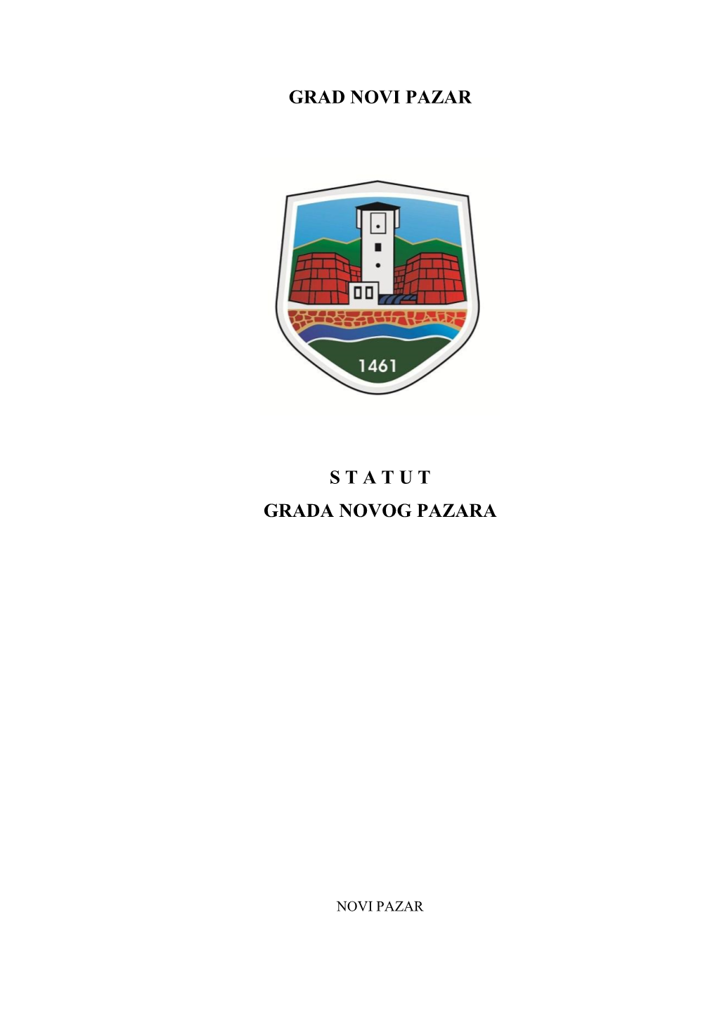 Grad Novi Pazar Statut Grada Novog Pazara