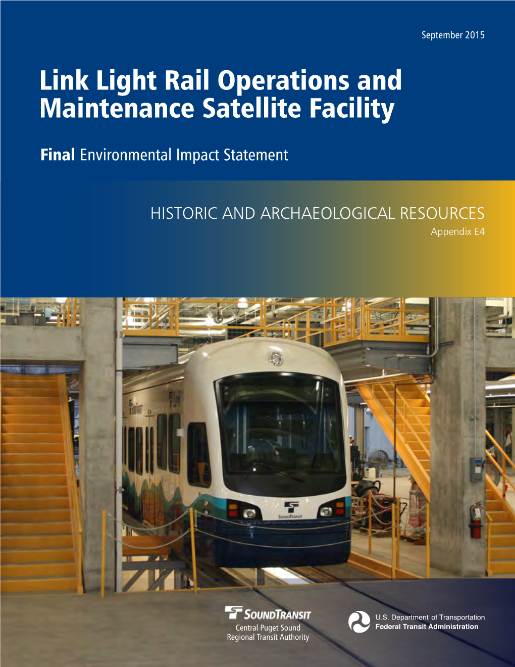 Link Light Rail Operations and Maintenance Satellite Facility