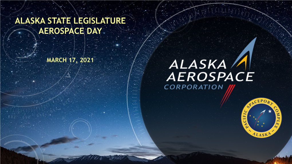 Alaska State Legislature Aerospace Day