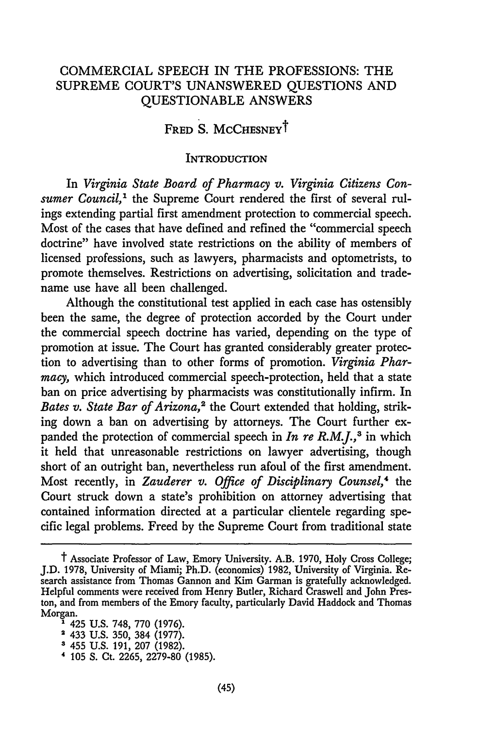 Commercial Speech in the Professions: the Supreme Court's Unanswered Questions and Questionable Answers