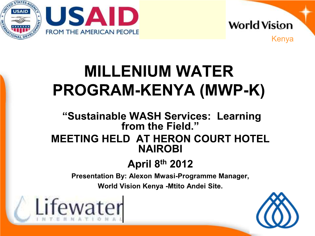 Millenium Water Program-Kenya (Mwp-K)