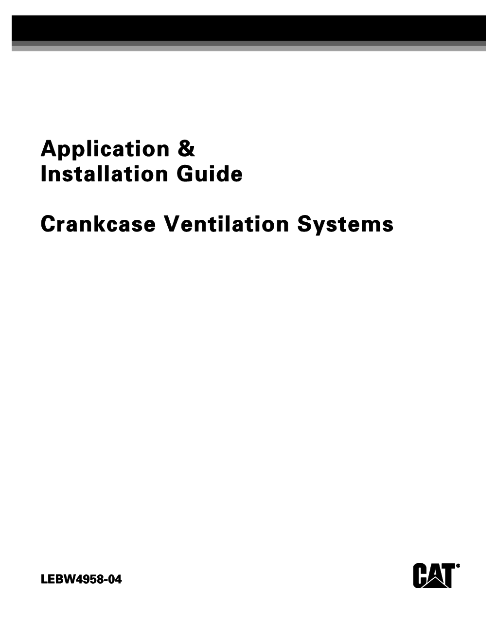 Application & Installation Guide Crankcase Ventilation Systems