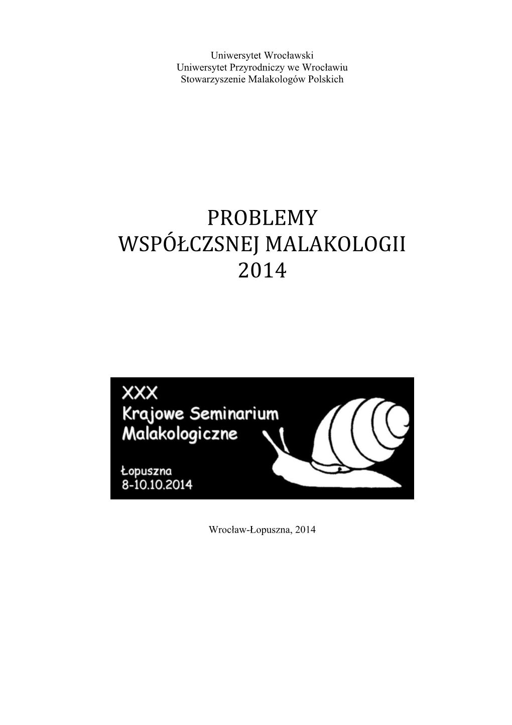 Problemy Współczsnej Malakologii 2014