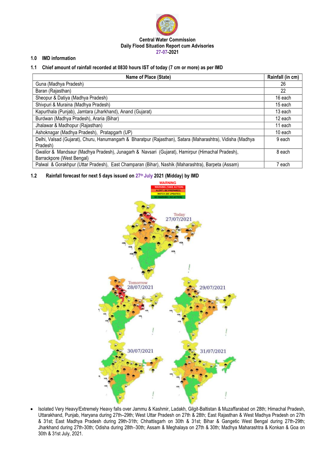 Central Water Commission Daily Flood Situation Report Cum Advisories 27-07-2021 1.0 IMD Information