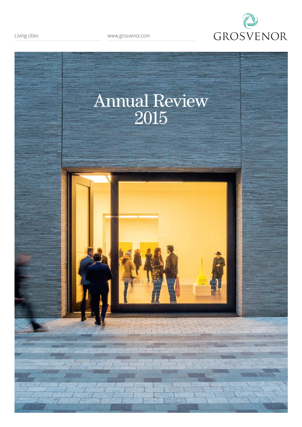Grosvenor Annual Review 2015
